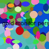 gold monitor personal stock