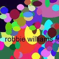 robbie williams feel songtext